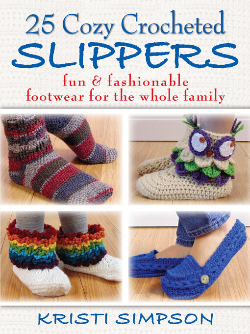 Cover image for 25 Cozy Crocheted Slippers